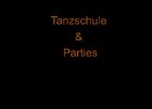 Tanzschule und Parties